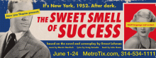 New Line Theater's SWEET SMELL OF SUCCESS run Jun 1 - 24